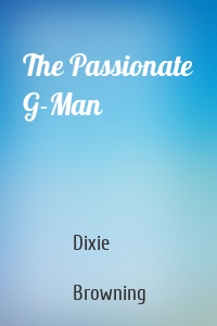 The Passionate G-Man