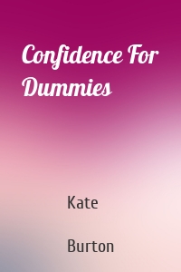 Confidence For Dummies