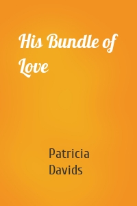 His Bundle of Love
