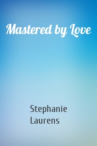 Mastered by Love