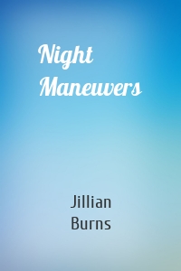 Night Maneuvers