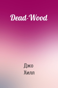 Dead-Wood