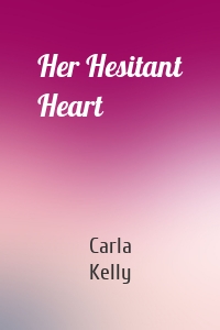 Her Hesitant Heart