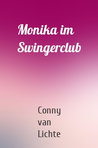 Monika im Swingerclub