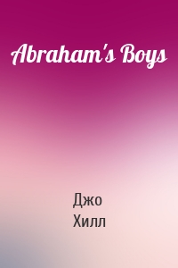 Abraham's Boys