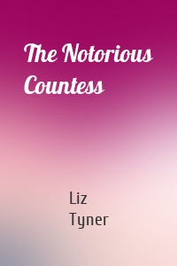 The Notorious Countess