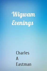 Wigwam Evenings