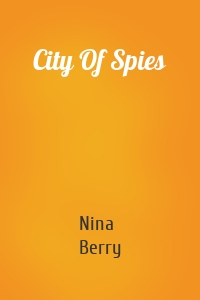 City Of Spies