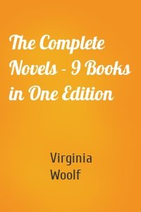 The Complete Novels - 9 Books in One Edition