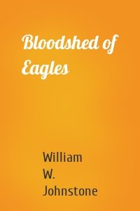 Bloodshed of Eagles