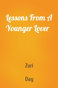 Lessons From A Younger Lover