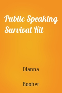 Public Speaking Survival Kit