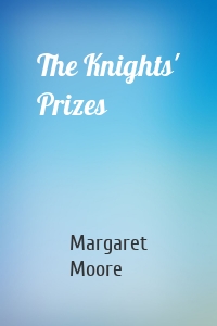 The Knights' Prizes