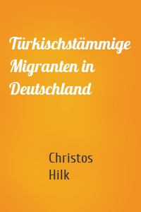 Türkischstämmige Migranten in Deutschland
