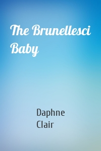 The Brunellesci Baby