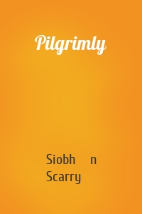 Pilgrimly