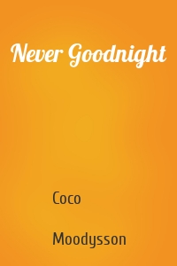 Never Goodnight