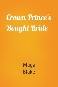 Crown Prince's Bought Bride