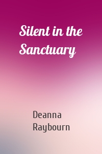 Silent in the Sanctuary