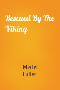 Rescued By The Viking