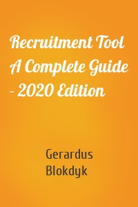Recruitment Tool A Complete Guide - 2020 Edition