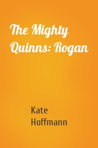 The Mighty Quinns: Rogan
