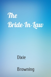 The Bride-In-Law