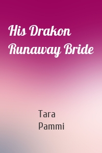 His Drakon Runaway Bride