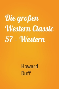 Die großen Western Classic 57 – Western