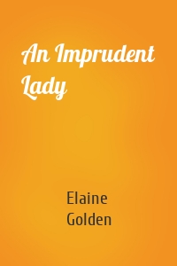 An Imprudent Lady