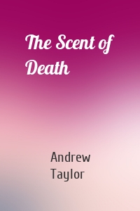 The Scent of Death