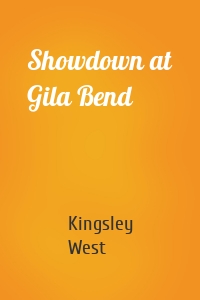 Showdown at Gila Bend