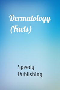 Dermatology (Facts)