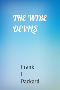 THE WIRE DEVILS