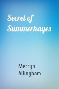 Secret of Summerhayes