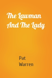 The Lawman And The Lady