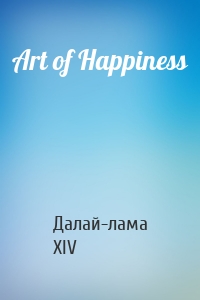 Art of Happiness