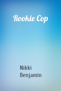 Rookie Cop