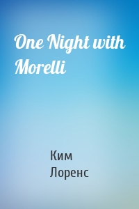 One Night with Morelli