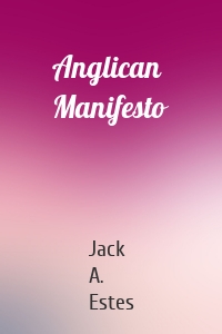 Anglican Manifesto