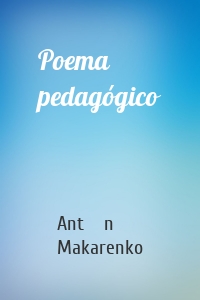 Poema pedagógico