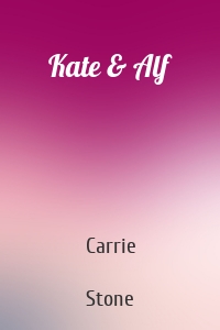 Kate & Alf