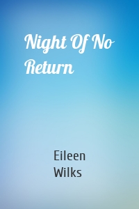 Night Of No Return