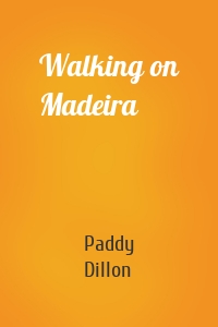 Walking on Madeira