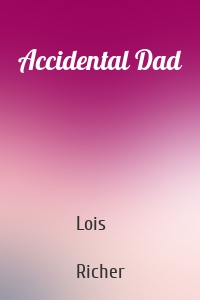 Accidental Dad