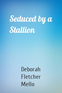 Seduced by a Stallion