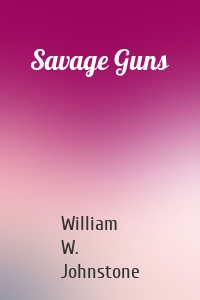 Savage Guns
