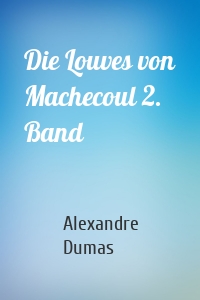 Die Louves von Machecoul 2. Band