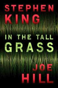 Стивен Кинг, Джо Хилл - Высокая зеленая трава
