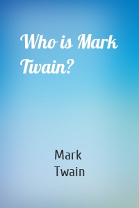 Who is Mark Twain?